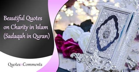 30+ Beautiful Quotes on Charity in Islam (Sadaqah in Quran).